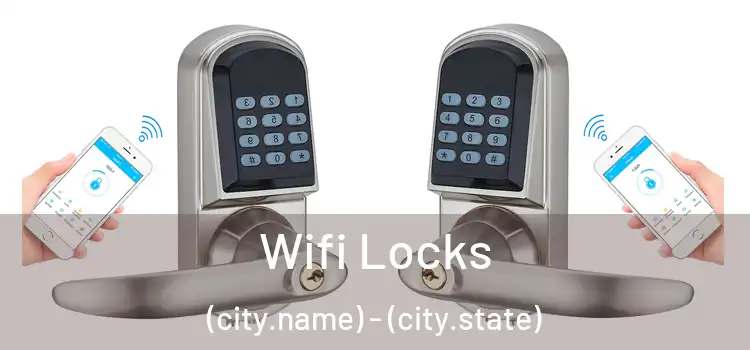  Wifi Locks (city.name) - (city.state)